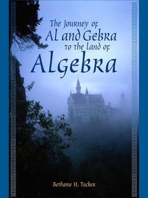 cover image of Journey of Al & Gebra to the Land of Algebra